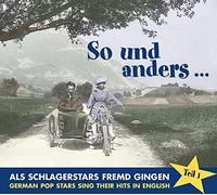 So Und Anders... Als Schlagerstars Fremd Gingen: TEIL 1 (CD) Album