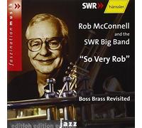So Very Rob by Rob Mcconnell and the Swr Big Band (2003-10-20)