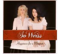 So Weiss Happiness for a Moment (CD)