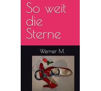 So weit die Sterne: Lea Sommer