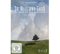 So weit und groß - Die Natur des Otto Modersohn (DVD) Carlo Modersohn
