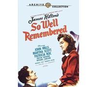 So Well Remembered 1947 John Mills, Martha Scott,Richard Carlson,Patricia Roc