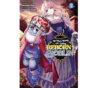 Tsukasa Araki Nazuna Mi So What's Wrong with Getting Reborn as a Go (Tascabile)