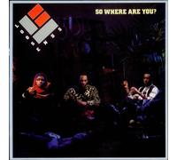 So Where Are You