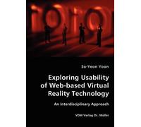So-Yeon Yoon Exploring Usability of Web-based Virtual Reality Techno (Tascabile)