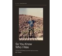So You Know Who I Was