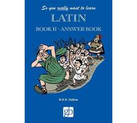 So You Really Want To Learn Latin Book 2 - Answer Book (Tascabile)