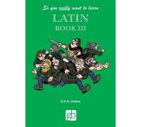 So You Really Want To Learn Latin Book 3 (Copertina rigida)