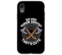 So You Throw Darts That's Cute Hatchet Target Axe Throwing Custodia per iPhone XR