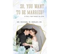 So, You Want to Be Married? (Copertina rigida)