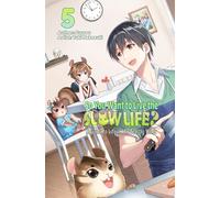 So You Want to Live the Slow Life? A Guide to Life in the Beastly Wilds, Vol. 5