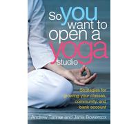 So You Want to Open a Yoga Studio