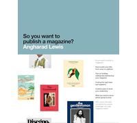 So You Want to Publish a Magazine?