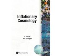 So-young Pi Larry Abbott Inflationary Cosmology (Tascabile)