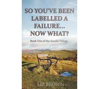 So You've Been Labelled A Failure... Now What?