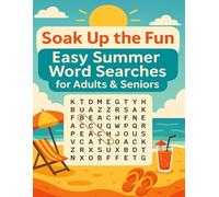 Soak Up the Fun: Easy Summer Word Searches for Adults & Seniors: Relaxing Large Print Puzzles to Enjoy Sunny Days and Boost Your Brain
