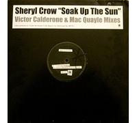 Soak Up The Sun (Victor Calderone & Mac Quayle Mixes)