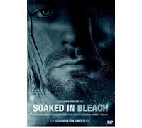 Soaked in Bleach (2015)