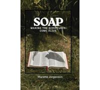 Soap: Making the Scriptures Come Alive