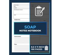 Soap Notes Notebook: SOAP Note Taking Forms for Therapists, Counselors, Social Workers, and Coaches | Soap Assessment Notes Log Book