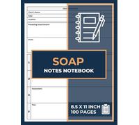 Soap Notes Notebook: SOAP Note Taking Forms for Therapists, Counselors, Social Workers, and Coaches | Soap Assessment Log Book