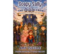 Soapy Sally and the Cousin Crew: Halloween in Bubble Fox Hollow: 3