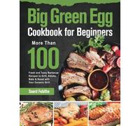 Soard Fobithe Big Green Egg Cookbook for Beginners (Tascabile)