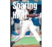 Soaring High: The Story of a Team’s Triumph