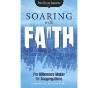 Soaring with Faith: The Difference Maker for Congregations