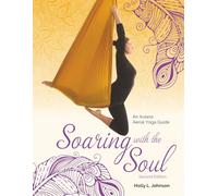 Soaring with the Soul: An Aviana Aerial Yoga Guide