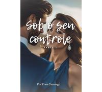 Sob o Seu Controle - Parte I