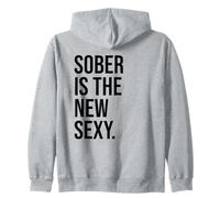 Sober is The New Sexy & Sober Anniversary Sobriety Recovery Felpa con Cappuccio
