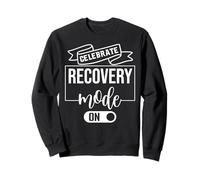 Sober Recovery Mode On Celebrate Sobriety 1 Year Anniversary Felpa