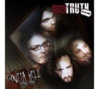 Sober Truth - Outta Hell-Special Edition