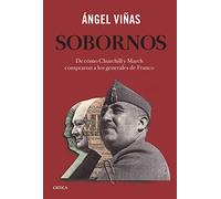 Sobornos: De cómo Churchill y March compraron a los generales de Franco
