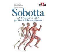 Sobotta - ANATOMIA UMANA per I Corsi di Laurea Triennale