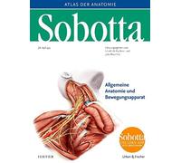 Sobotta, Atlas der Anatomie Band 1: Allgemeine Anatomie und Bewegungsapparat - N