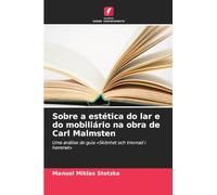 Sobre a estética do lar e do mobiliário na obra de Carl Malmsten: Uma análise do guia 'Skönhet och trevnad i hemmet'