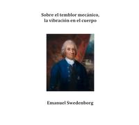 Sobre el temblor mecánico, la vibración en el cuerpo