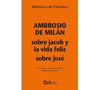 Sobre Jacob y la vida de feliz- Sobre José: 135