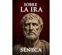 Sobre La Ira