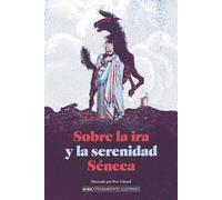 Sobre la ira y la serenidad