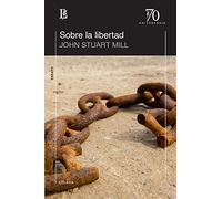SOBRE LA LIBERTAD