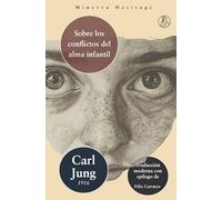 Sobre los conflictos del alma infantil