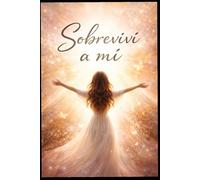 SOBREVIVI A MI