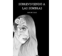 Sobreviviendo a las Sombras