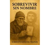 Sobrevivir sin nombre: El secreto que debía permanecer oculto