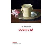 Sobrietà. La terra del «non ancora»