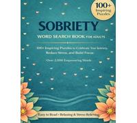 Sobriety Word Search Puzzle Book: Fun and Relaxing Recovery Activity Book for Adults in Sobriety