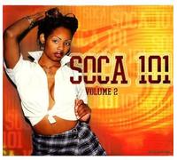 Soca 101 - Vol. 2-Soca 101